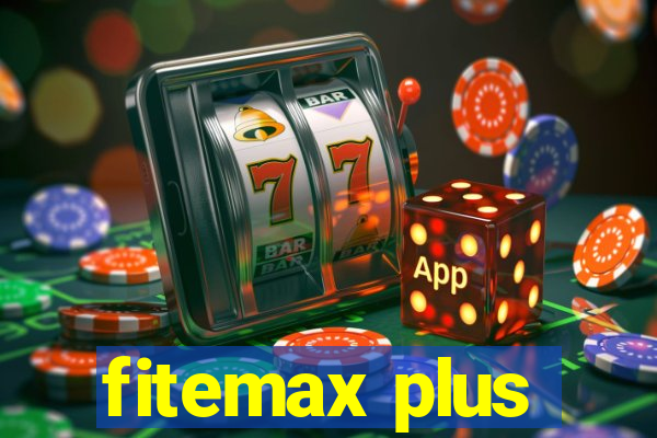 fitemax plus