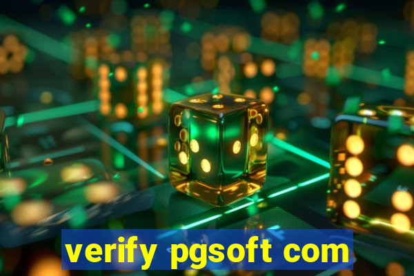 verify pgsoft com