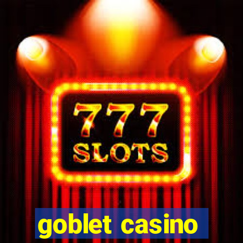 goblet casino