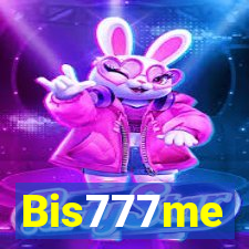 Bis777me