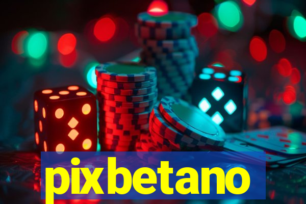 pixbetano