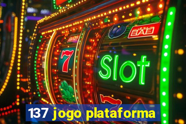 137 jogo plataforma