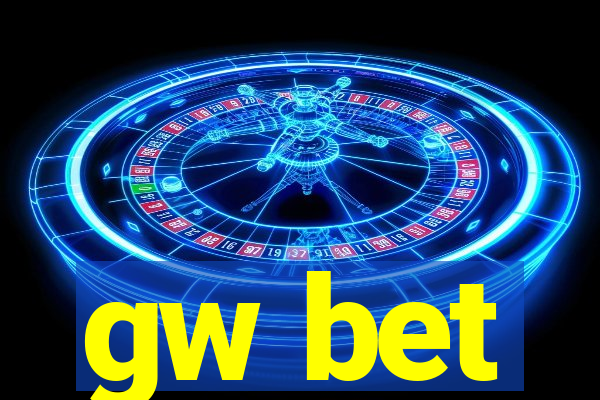 gw bet