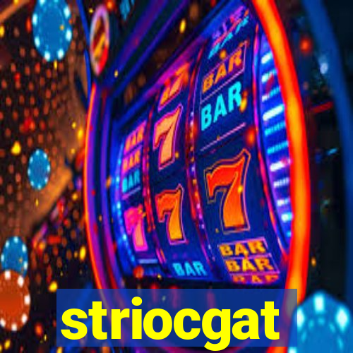 striocgat