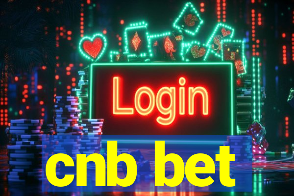 cnb bet