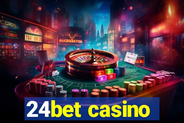 24bet casino