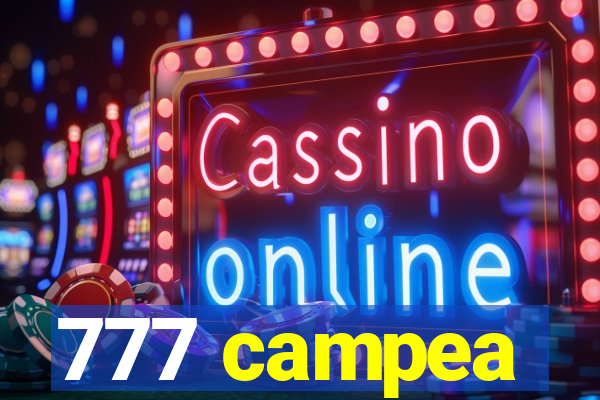 777 campea