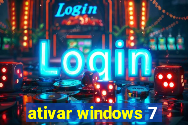 ativar windows 7