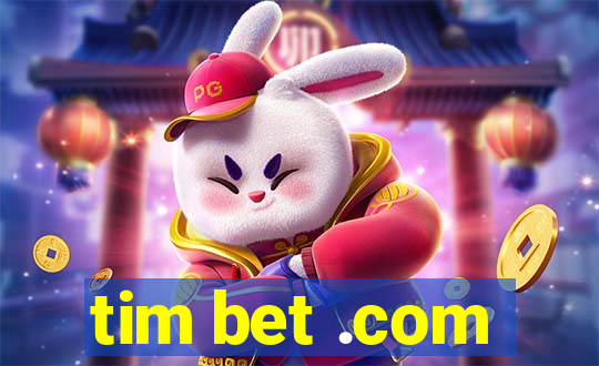 tim bet .com