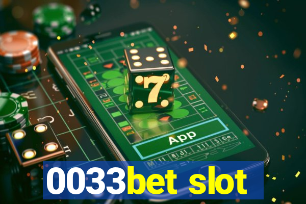 0033bet slot