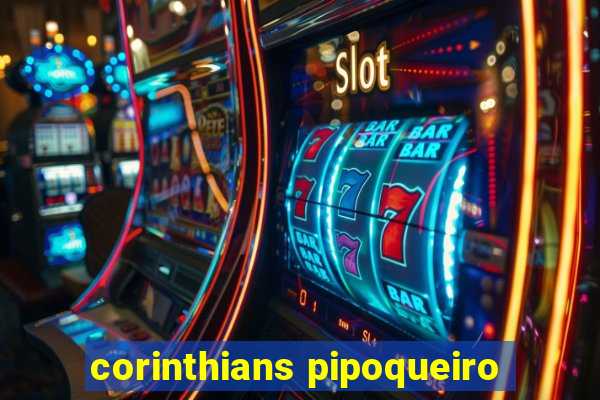 corinthians pipoqueiro