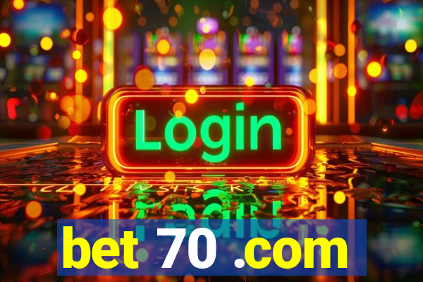 bet 70 .com