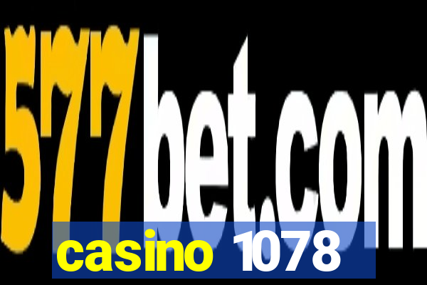 casino 1078