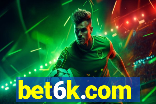 bet6k.com