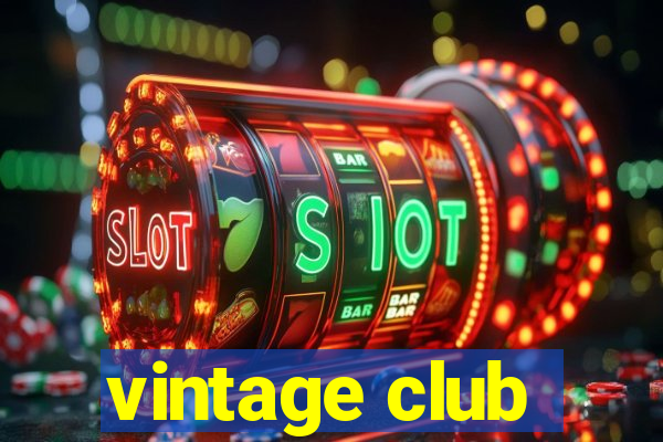 vintage club