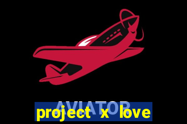 project x love potion disaster blaze gallery