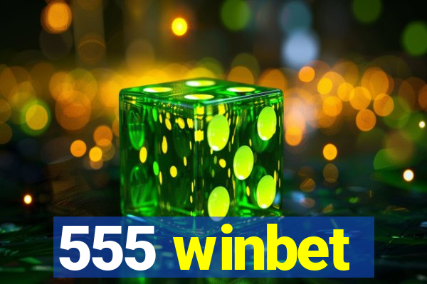 555 winbet