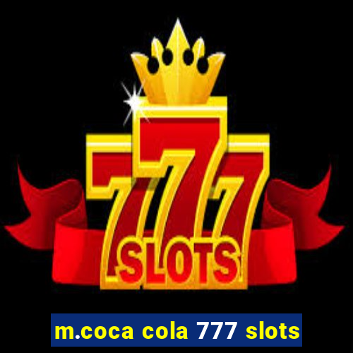 m.coca cola 777 slots