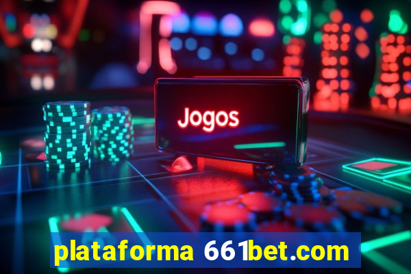 plataforma 661bet.com