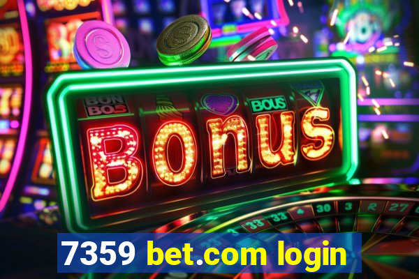 7359 bet.com login