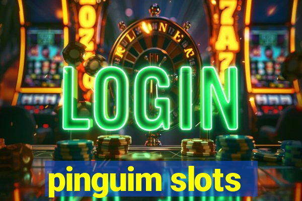 pinguim slots