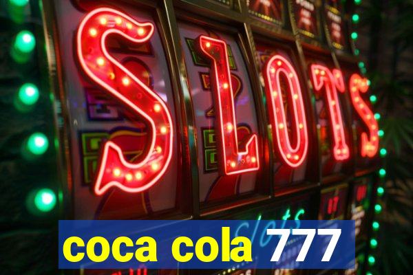 coca cola 777