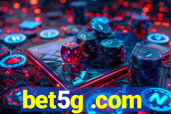 bet5g .com