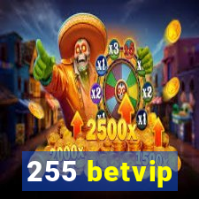 255 betvip