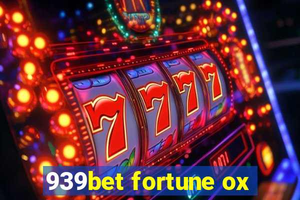 939bet fortune ox