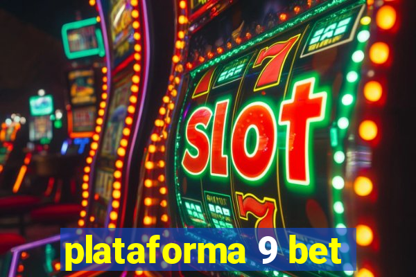 plataforma 9 bet