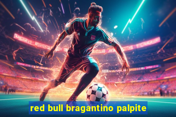 red bull bragantino palpite