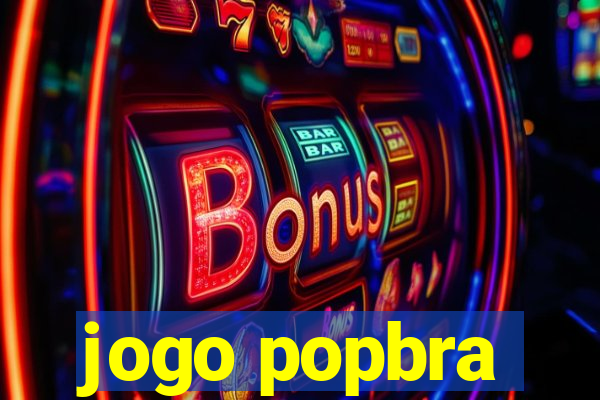 jogo popbra