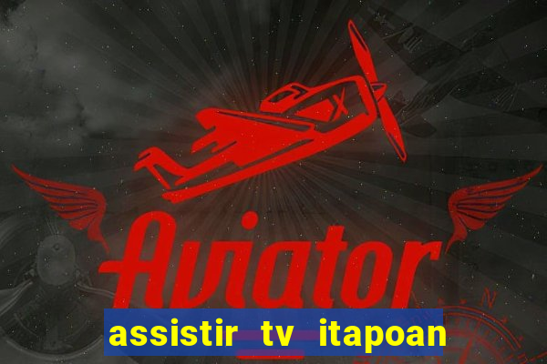 assistir tv itapoan record bahia ao vivo gratis