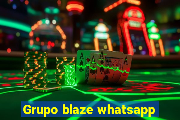 Grupo blaze whatsapp