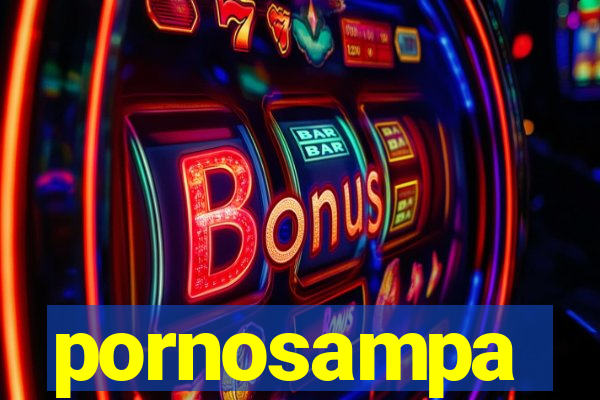 pornosampa