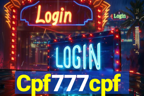 Cpf777cpf