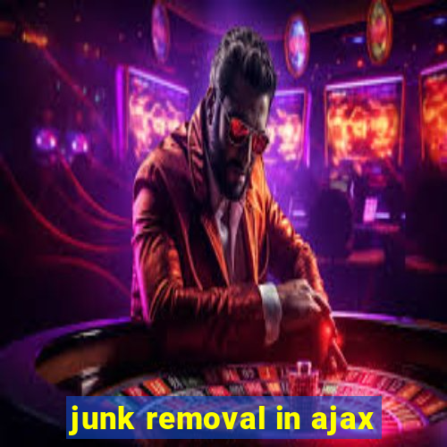 junk removal in ajax