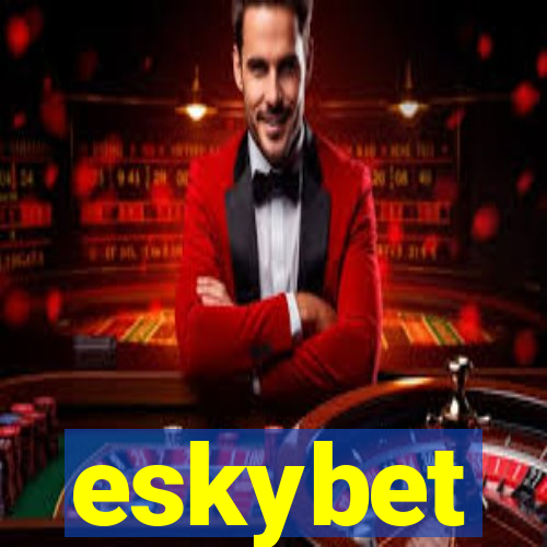 eskybet