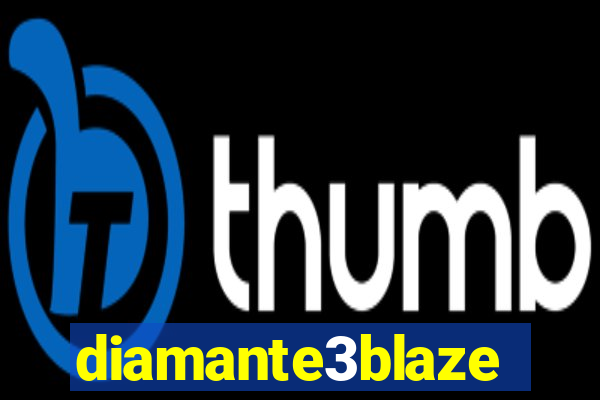 diamante3blaze