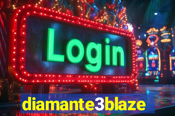 diamante3blaze