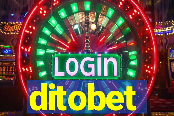 ditobet