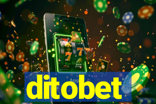 ditobet