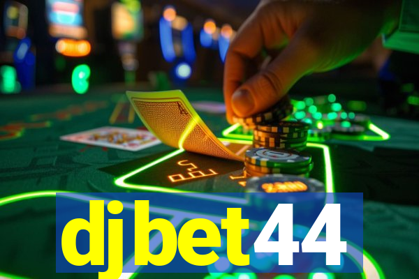 djbet44