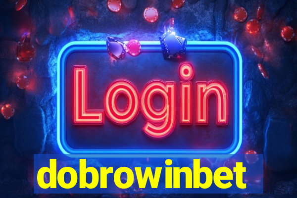 dobrowinbet