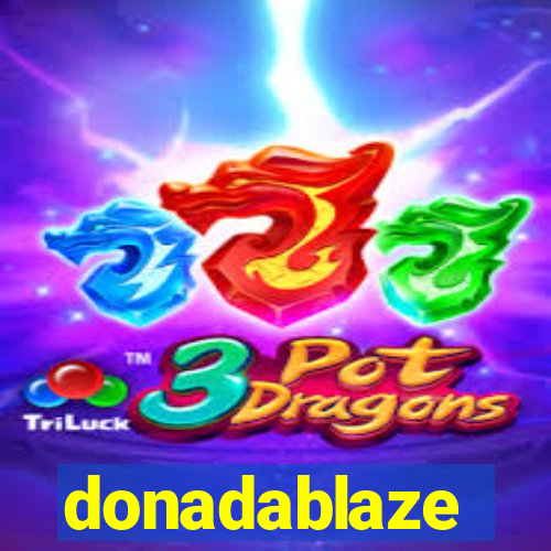 donadablaze