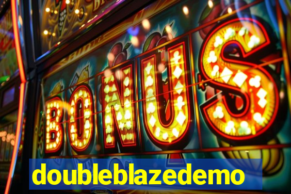 doubleblazedemo