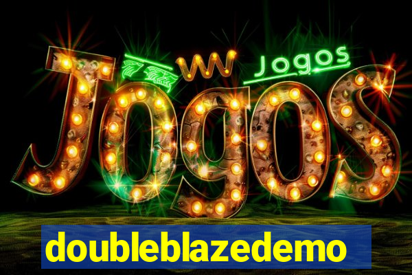 doubleblazedemo