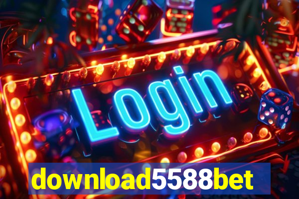 download5588bet