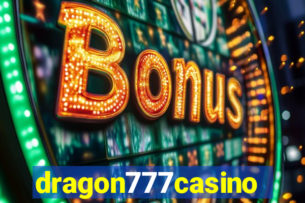 dragon777casino