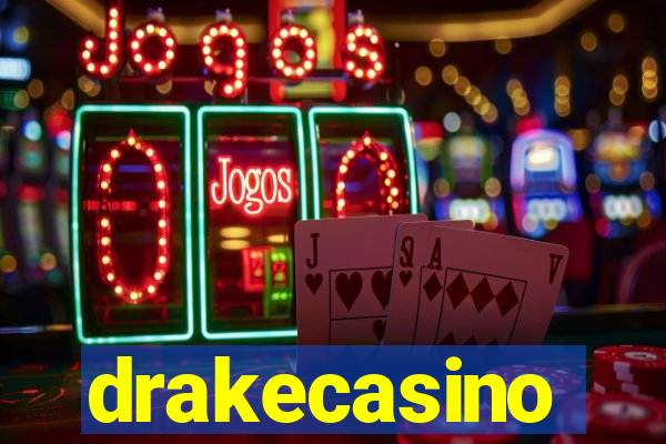 drakecasino